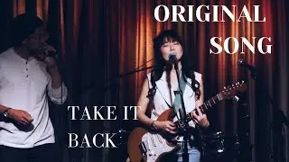 ORIGINAL SONG || Take It Back|| Lijie @ Hotel Cafe