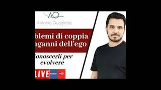 Episodio 346 - Problemi di coppia e inganni dell'ego