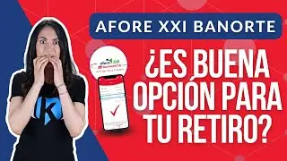 Afore XXI Banorte: ¿Qué rendimientos ofrece? ¿Es buena para tu retiro?