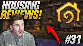WoW Housing Reviews Gone Wrong (And Right)