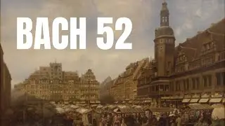 Bach, Faith, and the Future of Classical Music | BACH 52