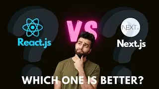 Next.js vs React.js – Which One Should You Learn in 2025?