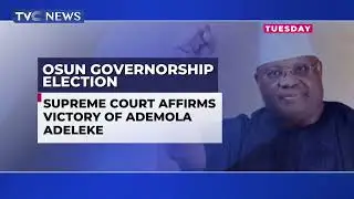 FLASHBACK | Supreme Court Affirms Adeleke&rsquo;s Election as Osun Governor, Seals Oyetola, APC&rsquo;s Defeat
