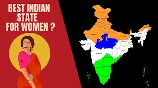 Top 5 Indian States for women| Best Indian State for Women
