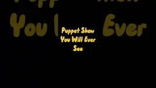 New video out now! Subscribe!! #puppet  #puppetshow #puppets #puppetsshow