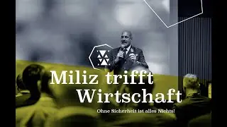 Milit&auml;r Aktuell & Milizverband laden zu &bdquo;Miliz trifft Wirtschaft #2