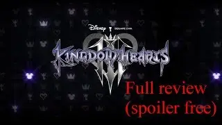 Kingdom Hearts 3 full review (spoiler free)