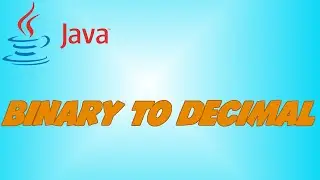 How to convert Binary to Decimal in Java ft. MathSens3i