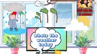Weather |Types of Weather | In English | preschool learning| weather song rhymes| Learning for kids