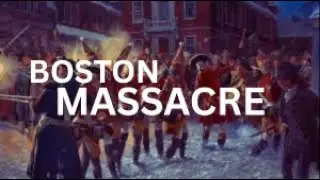 HOW THE  BOSTON MASSACRE  LEAD TO START OF AMERICAN REVOLUTION --True crime. #history #crime