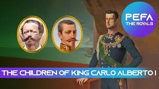 The Children of King Carlo Alberto I (Texts with pictures)