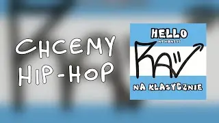 RaV - Chcemy Hip-Hop