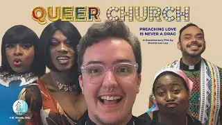 Queer Church (2024) | Full Movie | Documentary | LGBTQ