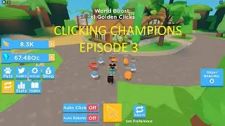 Clicking Champions New Series part 3 🏆 New update 35 new world area chapter 2
