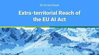 Extra-territorial Reach of the EU AI Act