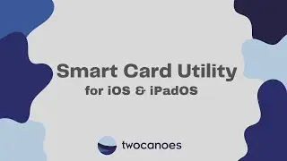 Представляем Smart Card Utility для iOS и iPadOS