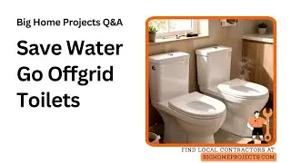 Dual Flush Composting Toilet Off Grid Retrofit Guide