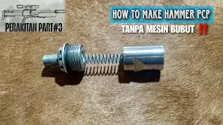 Cara Membuat Hammer PCP BOCAP Bulpup PREDATOR