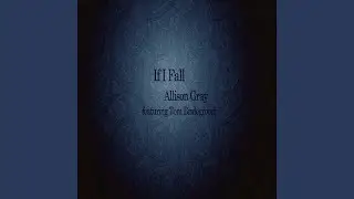 If I Fall (feat. Tom Bridegroom)
