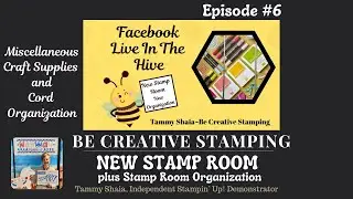 Be Creative Stamping NEW Stamp Room Plus Miscellaneous Craft Supplies & Cord Organization-Episode #6