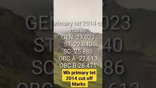 WB primary tet 2014 cut off Marks
