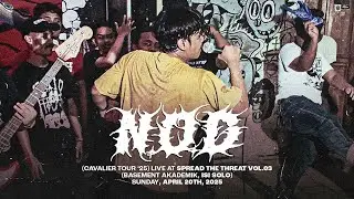 N.O.D (CAVALIER TOUR &lsquo;25) | Live at Spread The Threat Vol.03 (Basement Akademik, ISI Solo) 20/4/25 🐉