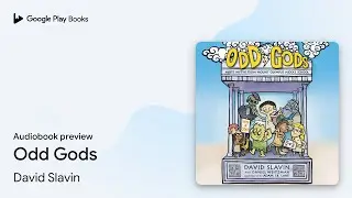 Odd Gods by David Slavin &middot; Audiobook preview