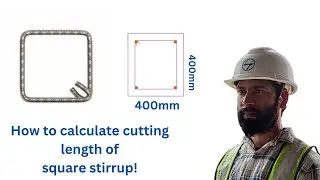 How to calculate cutting length of the square stirrup @bharatanveshi5530