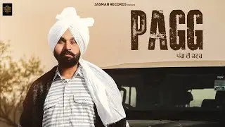 Pagg || ਪੱਗ ਦੀ ਕਦਰ || Jeet Sidhupuria || Latest Punjabi Song 2025 || Jasman Records