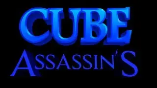 Cube Assassin'S - Cube World