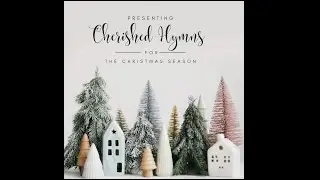 Cherished Christmas Hymns