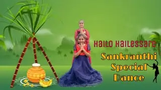Hailo Hailessare  Song | Shathamanam Bhavathi | Special Sankranti Dance By Mahitha&Varshini 💃🏻💃🏻