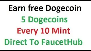 Earn free Dogecoins Direct Payout To FaucetHub