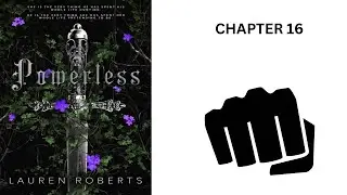 Powerless-Hindi/Urdu Explanation (Chapter 16)