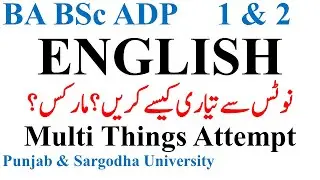 BA BSc ADP English Imp Preparation Notes - Multi Things? Punjab & Sargodha University PU | UOS