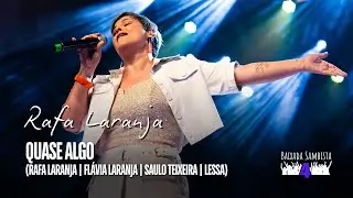 QUASE ALGO - RAFA LARANJA (Baixada Sambista Vol. 4)