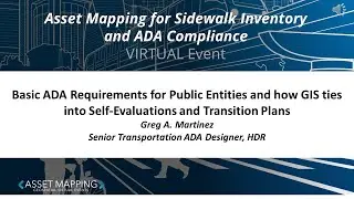 Basic ADA Requirements for Public Entities/How GIS ties into Self-Evaluations and Transition Plans
