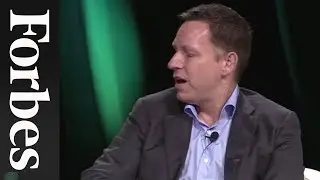 Peter Thiel: Debunking The Myth of Entrepreneurship | Forbes