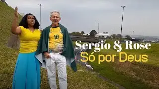 S&oacute; por Deus- Sergio & Rose (Clipe Oficial) @sergiorose176