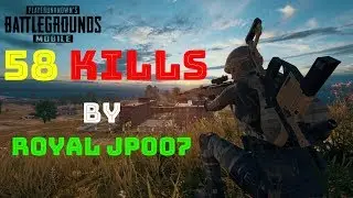 58 kiils - PUBG MOBILE | Random kill | Erangel map | By RoyalツJP007