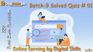 Search Engine Optimization (SEO) Quiz 1 of Batch 9 of Digiskills.pk | Digiskills Quizes