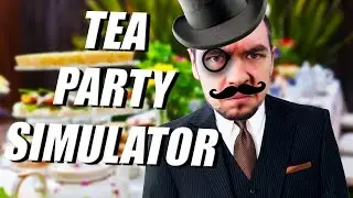 IRISH MAN MAKES TEA | Tea Party Simulator 2015
