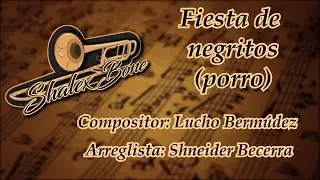FIESTA DE NEGRITOS (Partituras: trompetas, trombón, sax alto y tenor, eufonio, clarinete) (Playback)