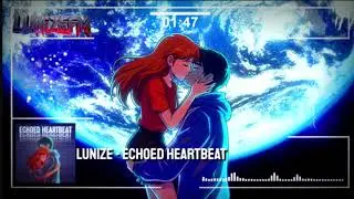 Lunize - Echoed Heartbeat