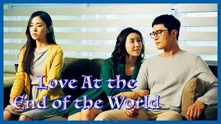 ENG SUB MULTI [Clip] Daughter Steers New Step-Dad From Mom | Love At the End of the World