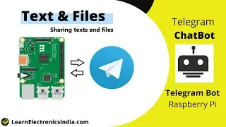 Using Telegram Bot with Raspberry Pi - Sharing Text and Files | Automation Bot | Telegram Chatbot |