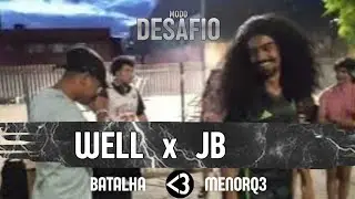 Well vs JB | Batalha Menorq3 #24  - Modo Desafio | Santa Maria-RS