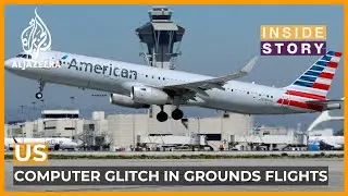 What's behind computer glitch that grounded flights in US? | Inside Story