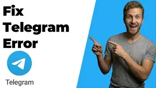 Fix Telegram Error In Telegram (2026 Easy Guide)