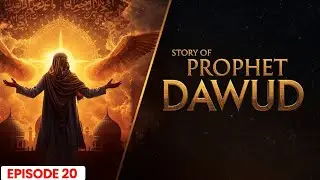 Story Of Prophet Dawud As | Episode 20 | Prophet Stories In English #prophet #dawud #islamichistory